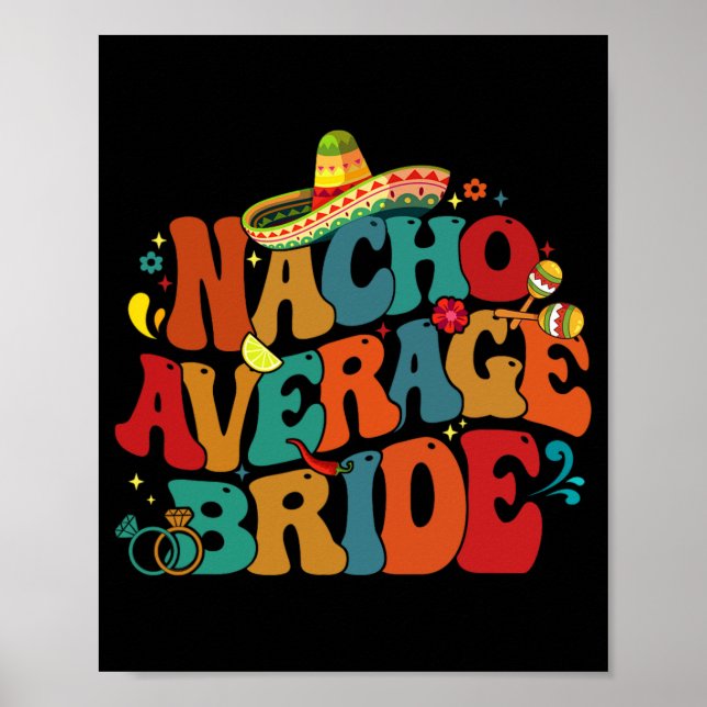 Poster Nacho Média Bride Bride Engraçado Cinco Festas de  (Frente)