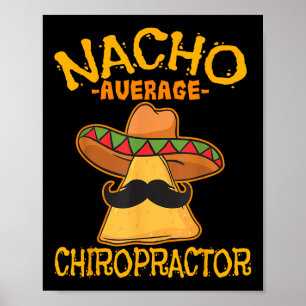 Poster Nacho Média Chiropractor Mexicano Cinco De Mayo F