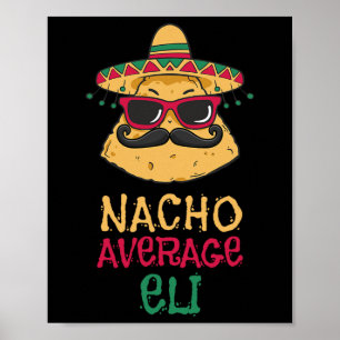 Poster Nacho Média Eli Nome Funny Taco