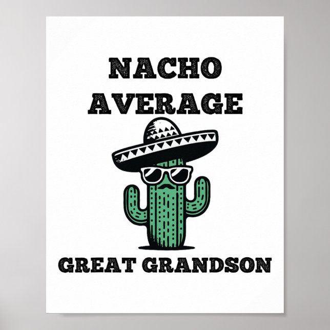 Poster Nacho Média Excelente Grandson Divertido Piada Mex (Frente)