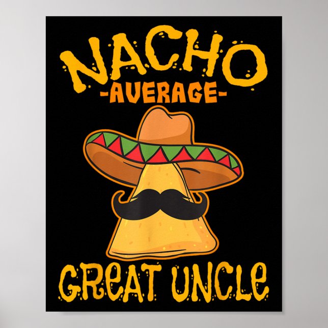 Poster Nacho Média Excelente Tio Excelente-Tio Cinco De M (Frente)