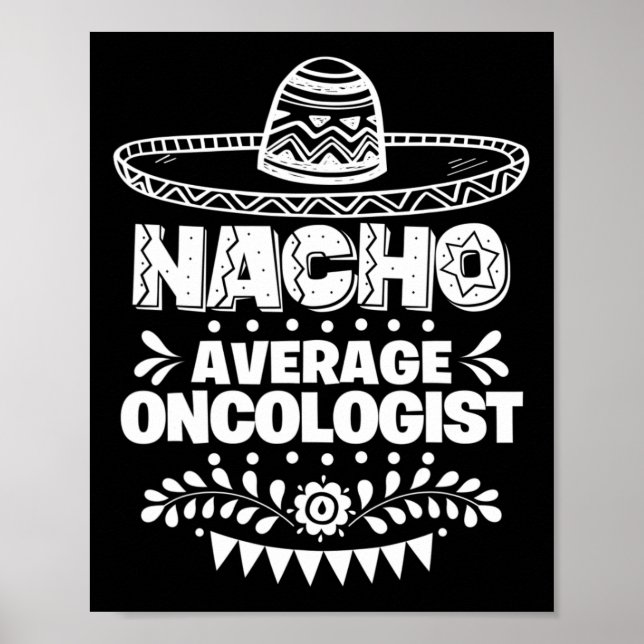 Poster Nacho Média Oncologista Diversão Cinco De Mayo (Frente)