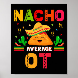 Poster Nacho Média Ot Cinco De M