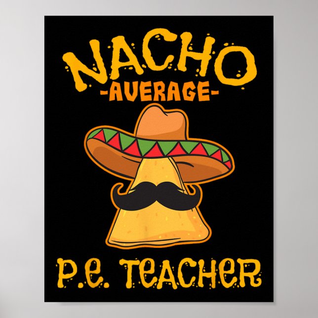 Poster Nacho Média P.e. Professora Mexicana Cinco De Mayo (Frente)