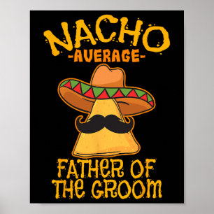 Poster Nacho Média Pai Do Casamento De Noite Cinco De