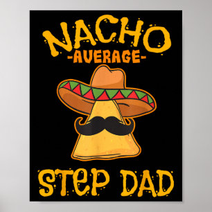 Poster Nacho Média Pai Passo Mexicano