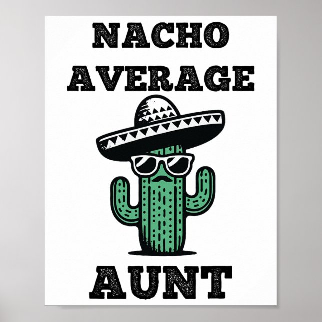 Poster Nacho Média Tia Divertida Piada Mexicana Cinco De  (Frente)