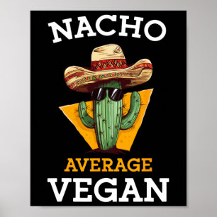 Poster Nacho Média Vegan Amigo Divertido Mexicano Cinco P