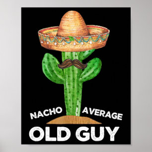 Poster Nacho Média Velha Cara Mexicana Engraçada Cinco
