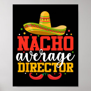 Poster Nacho Médio Diretor Engraçado Cinco Mexicanos De M