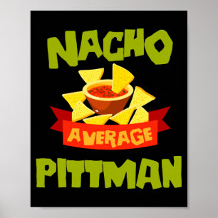 Poster Nacho médio pittman divertido aniversário sobrenom