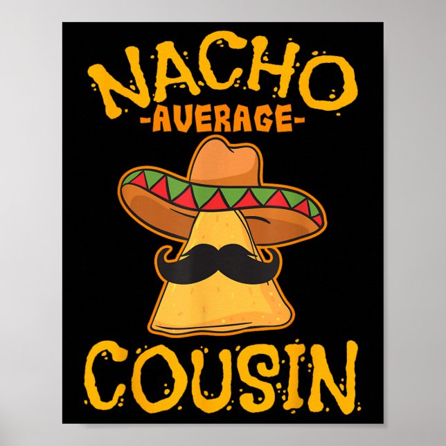 Poster Nacho Primo Médio Mexicano Dish Cuz Cinco De May (Frente)