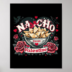 Poster Nacho Valentine - Comida Mexicana Nacho Funny Vale