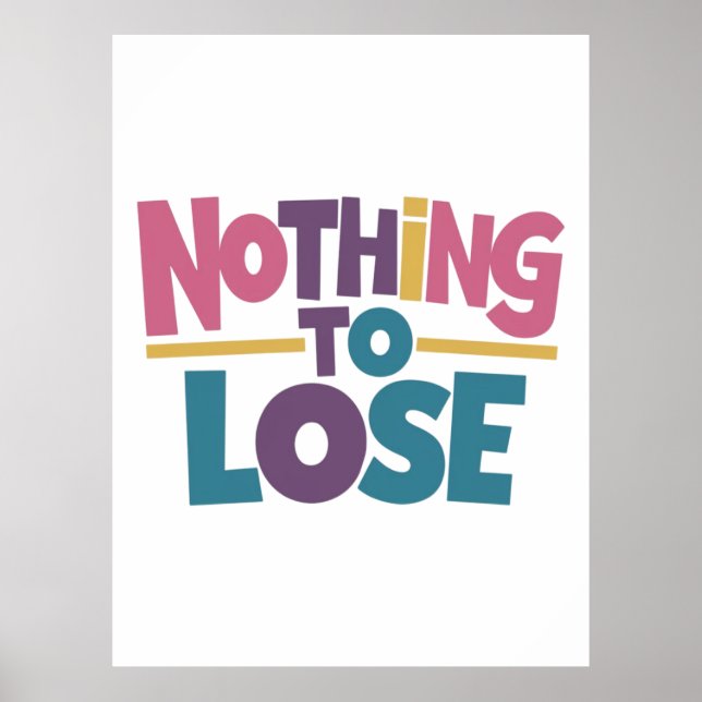 Poster Nada ao perder (Frente)