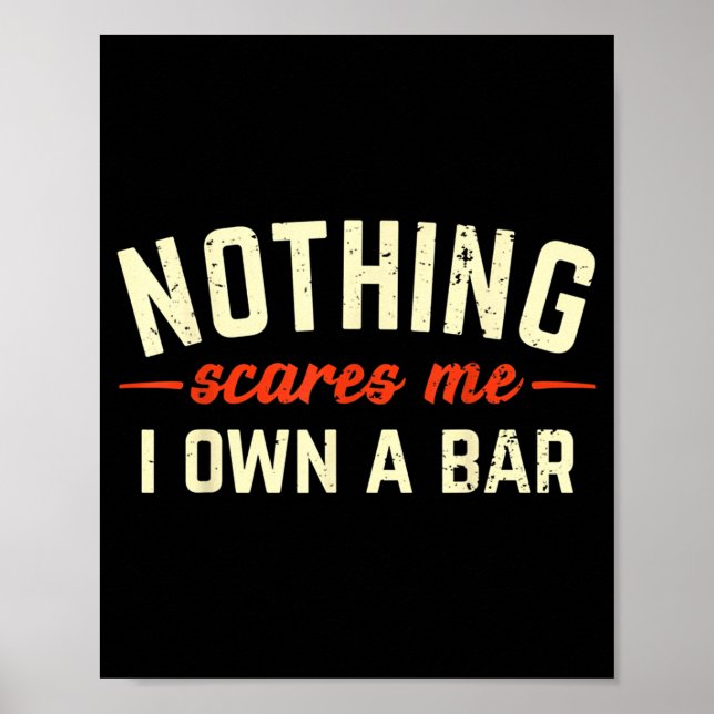 Poster Nada é Comparável a Ser Dono de um Bar Presente Di (Frente)