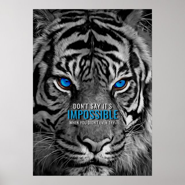 Poster Nada é Impossível Tigre de Cotação Motivacional (Frente)