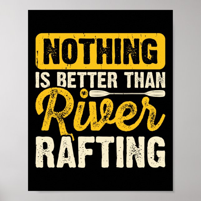 Poster Nada É Melhor Do Que Rafting Em Balsa No Rio  (Frente)