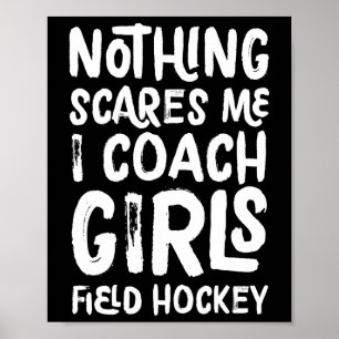 Poster Nada Me Assusta Eu Treino Hockey de Campo Feminino