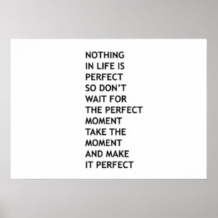 Poster Nada na vida é perfeito
