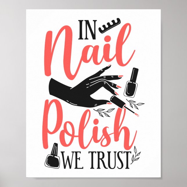 Poster Nail Tech Nail Artist No Nail Polonês Nós Confiamo (Frente)