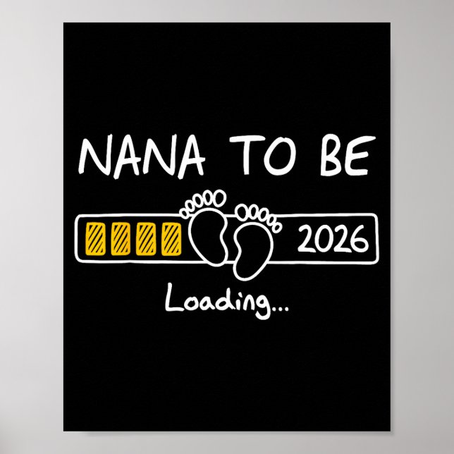 Poster Nana To Be 2026 Loading Nana Est 2026  (Frente)