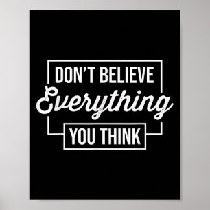 Poster Não acredite em tudo que você pensa em diversão mo