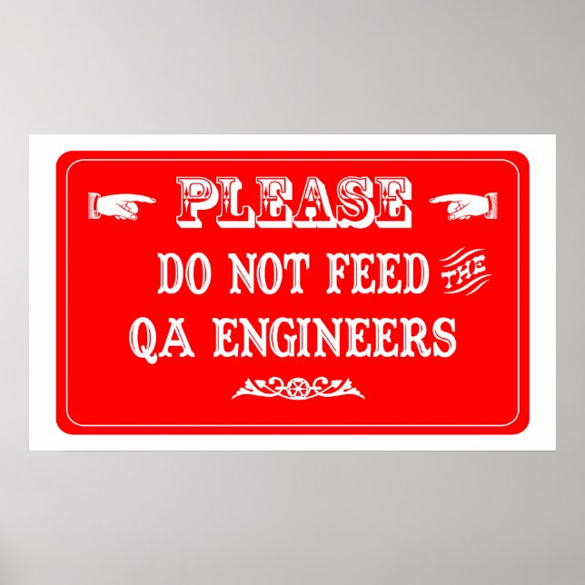 Poster Não Alimente Os Engenheiros De QA (Frente)