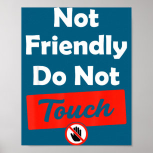 Poster Não Amigável Não Toque Sarcasmo