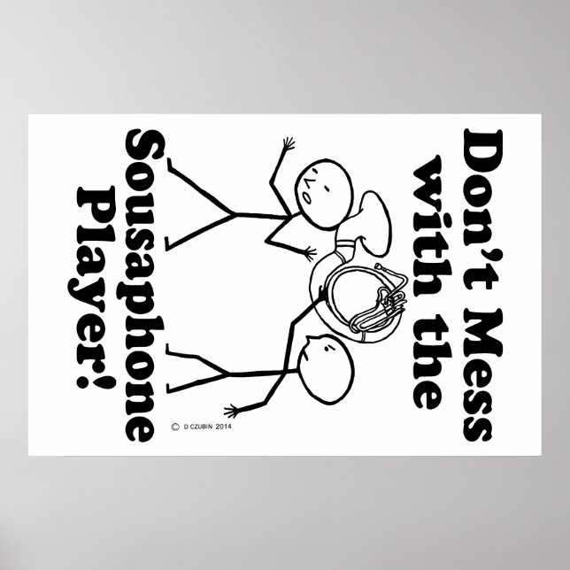 Poster Não brinque com o jogador Sousaphone (Frente)