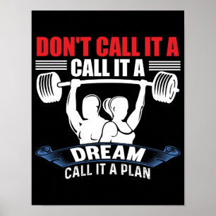 Poster Não Chame Isso De Sonho Chame De Plano Fitness