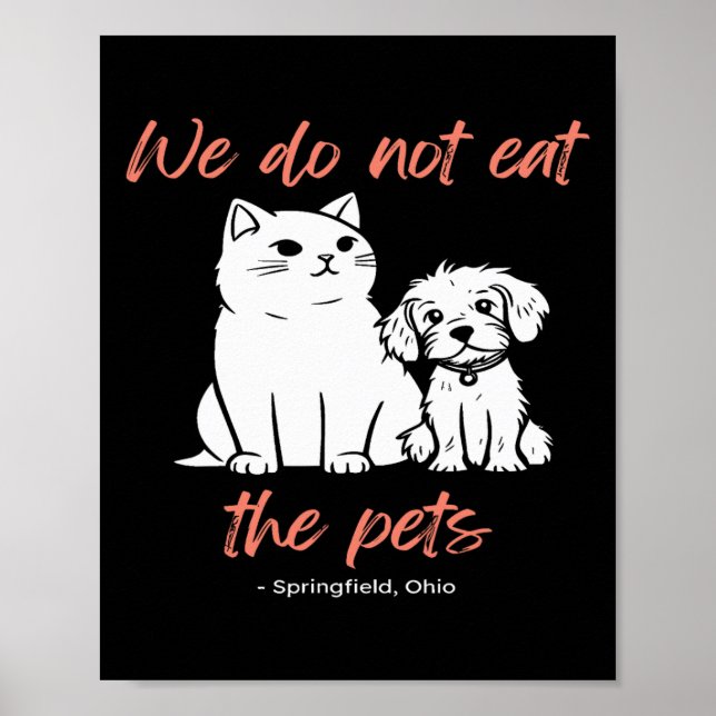 Poster Não Comemos os Animais de Estimação Springfield Oh (Frente)