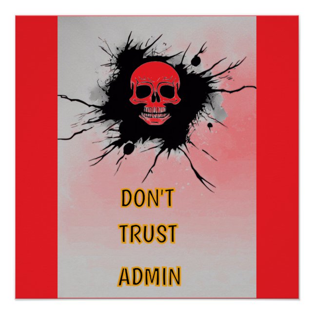 Póster Não confie em Admin! (Frente)