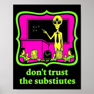 Poster Não Confie em Substitutos Invasão Alienígena Diver
