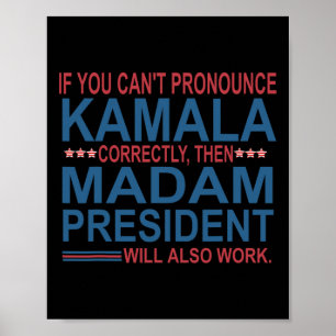 Poster Não consegue pronunciar Kamala corretamente, então