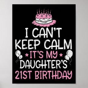 Poster Não consigo ficar calmo. É a aniversário de 21 ano