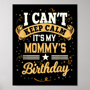 Poster Não consigo ficar calmo É minha Festa de aniversár