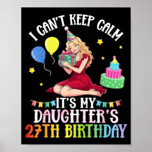 Poster Não consigo manter a calma filha aniversário de 27