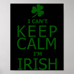 Poster Não consigo manter a calma, sou irlandês 