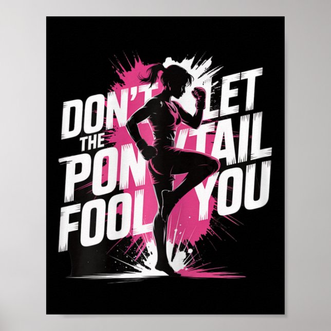 Poster Não Deixe A Cavalinha Enganar Você Lutadora de Kic (Frente)