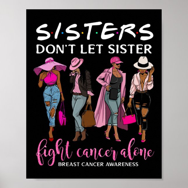 Poster Não deixe a irmã lutar contra o Cancer da mama soz (Frente)