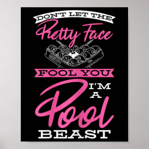 Poster Não Deixe Bonito Rosto Que Você Cue Piscina Besta