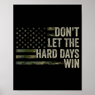 Poster Não Deixe Dias Difíceis Vencer