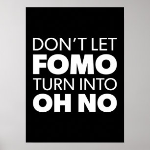 Poster Não deixe que a FOMO se transforme em OH NÃO - Neg