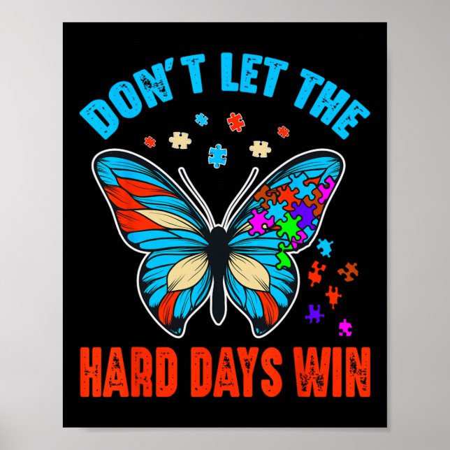 Poster Não Deixe Que os Dias Difíceis Vençam o Mês de Con (Frente)