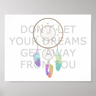 Póster Não deixe seus sonhos se livrarem de você