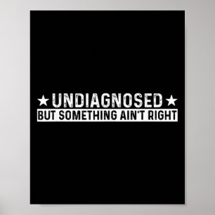 Poster Não diagnosticado, mas não é engraçado dizer