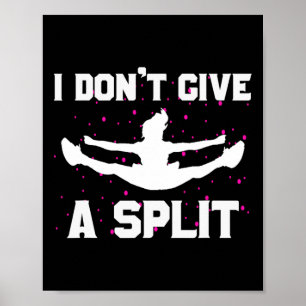 Poster Não Dou Um Split Camiseta Divertida de Cheerleadin