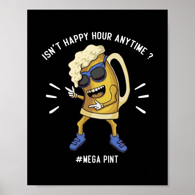 Poster Não É A Trendência Do Mega Pint Da Hora Mais Feliz (Frente)