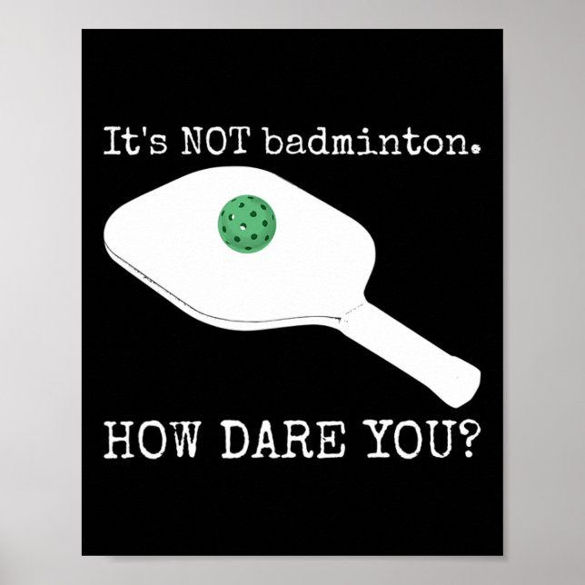 Poster Não é Dminton como se atreve. (Frente)