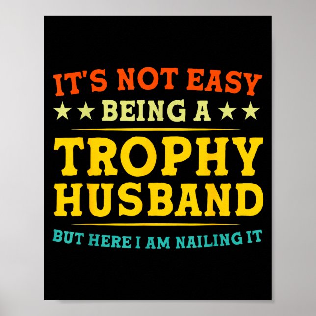 Poster Não É Fácil Ser Um Marido Troféu Divertido Anivers (Frente)